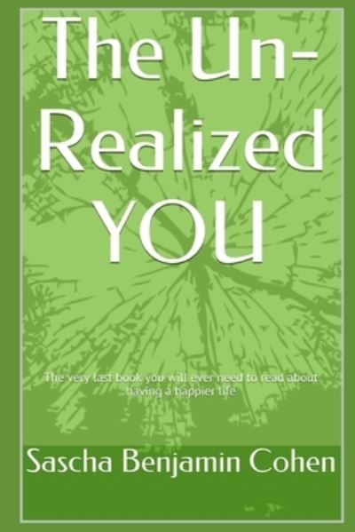 Cover for Sascha Benjamin Cohen · The Un-Realized YOU (Paperback Book) (2019)