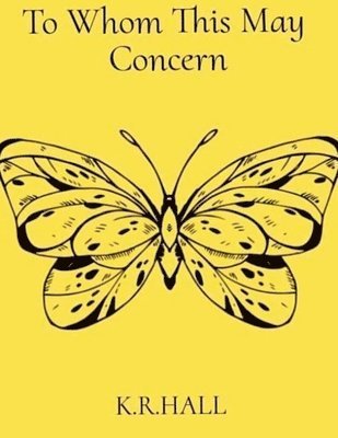 Cover for K R Hall · To whom this may concern (Paperback Book) (2019)