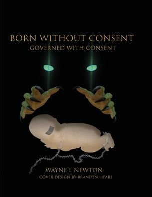 Cover for Wayne Newton · Born Without Consent (Paperback Bog) (2020)