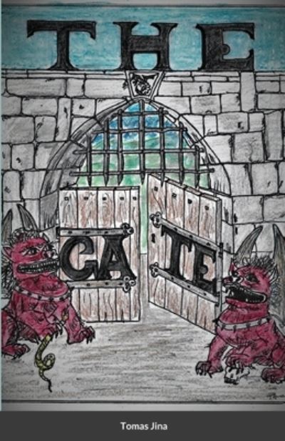 Cover for Tomas Jina · The gate (Paperback Book) (2020)