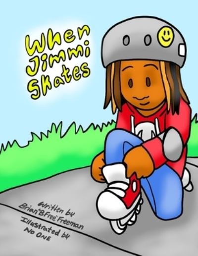 Cover for Brian Freeman · When Jimmi Skates (Pocketbok) (2020)