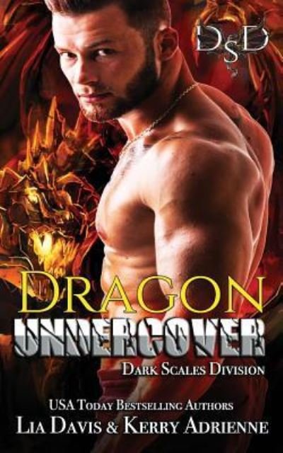 Cover for Lia Davis · Dragon Undercover (Pocketbok) (2018)