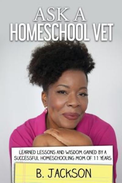 Cover for B Jackson · Ask a Homeschool Vet (Pocketbok) (2018)
