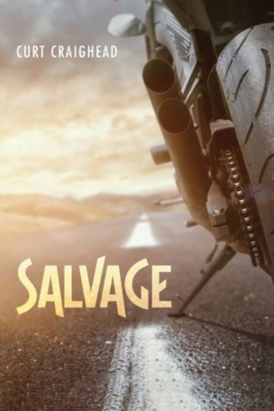 Salvage - Curt Craighead - Books - Resource Publications (CA) - 9781725263048 - March 31, 2020