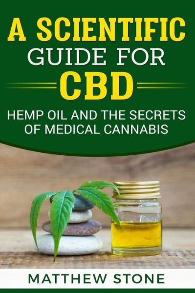 Cover for Matthew Stone · A Scientific Guide for CBD (Paperback Book) (2018)