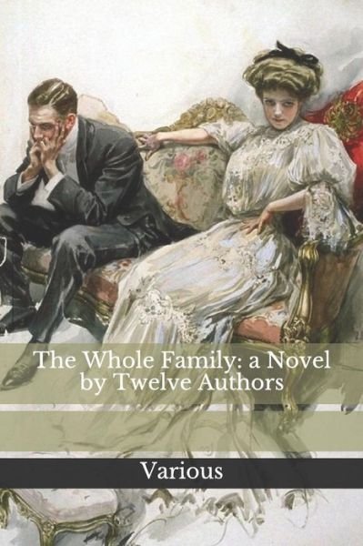 Cover for Mary Raymond Shipman Andrews · The Whole Family (Paperback Book) (2018)