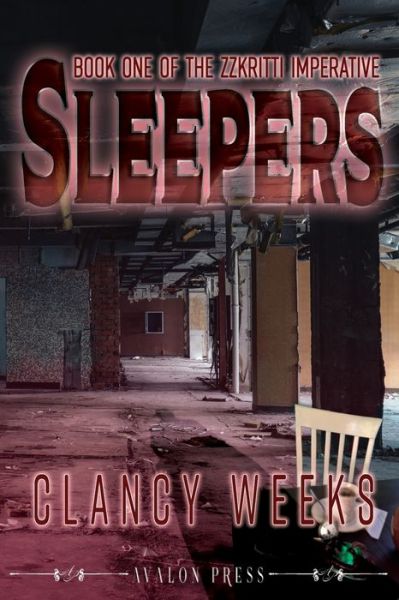 Cover for Clancy Weeks · Sleepers (Book) (2019)