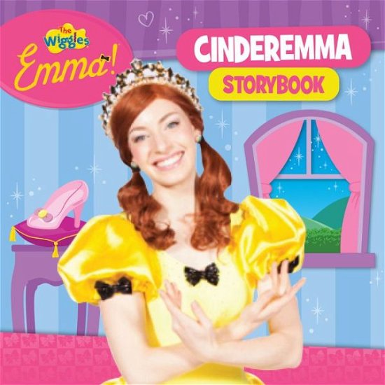 Cover for The Wiggles · The Wiggles Emma!: Cinderemma Storybook (Hardcover Book) (2017)