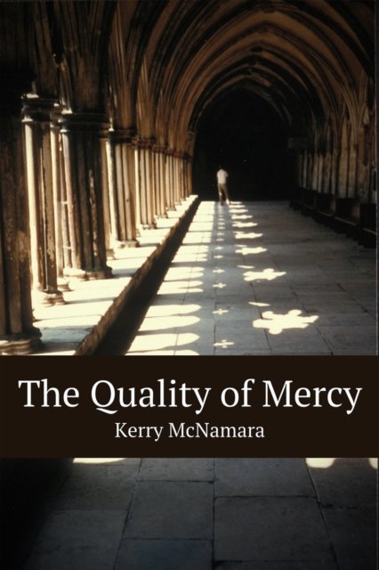 Cover for Kerry McNamara · The Quality of Mercy (Taschenbuch) (2023)