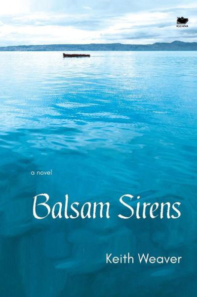 Cover for Keith Weaver · Balsam Sirens (Paperback Book) (2017)