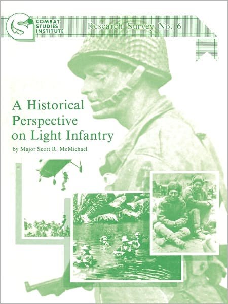 Cover for Scott R. Mcmichael · A Historical Perspective on Light Infantry (Taschenbuch) (2010)