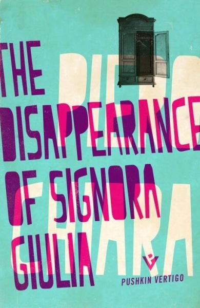 Cover for Piero Chiara · The Disappearance of Signora Giulia (Paperback Bog) (2015)