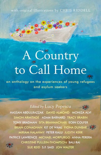 Cover for Lucy Popescu · A Country to Call Home: An anthology on the experiences of young refugees and asylum seekers: An anthology on the experiences of young refugees and asylum seekers (Paperback Book) (2018)