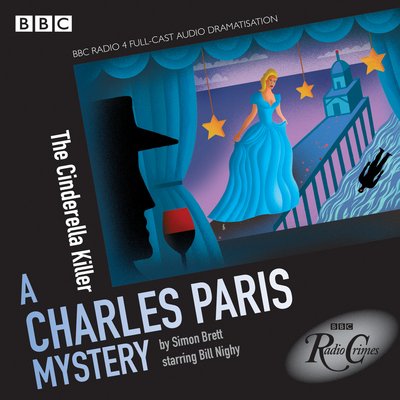 Cover for Simon Brett · Charles Paris: The Cinderella Killer: A BBC Radio 4 full-cast dramatisation (Audiobook (CD)) [Abridged edition] (2017)