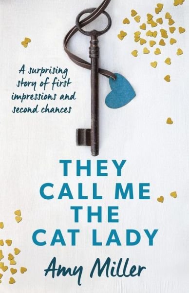 Cover for Amy Miller · They Call Me the Cat Lady (Paperback Book) (2019)