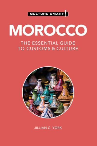Cover for Jillian C. York · Morocco - Culture Smart!: The Essential Guide to Customs &amp; Culture - Culture Smart! (Pocketbok) (2022)