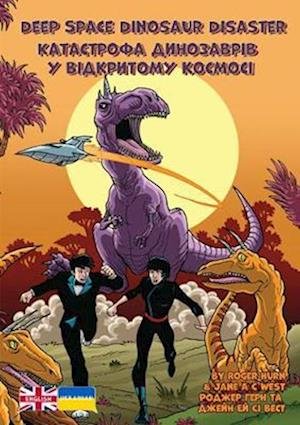 Cover for Roger Hurn · Deep Space Dinosaur Disaster: Ukrainian Translation - English-Ukrainian: Alien Detective Agency (Pocketbok) [Bilingual edition] (2023)