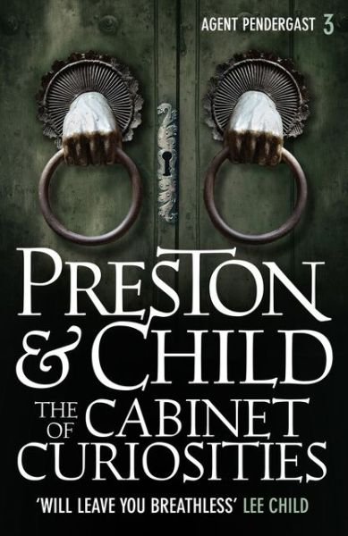 Cover for Douglas Preston · The Cabinet of Curiosities - Agent Pendergast (Paperback Book) (2018)