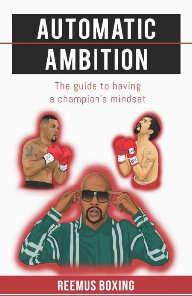 Reemus Boxing · Automatic Ambition (Paperback Book) (2018)