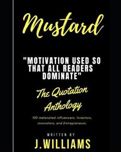 Mustard - J Williams - Books - Independently Published - 9781792845048 - 2019