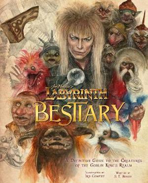 Cover for Iris Compiet · Labyrinth: Bestiary - A Definitive Guide to The Creatures of the Goblin King's Realm (Hardcover Book) (2022)