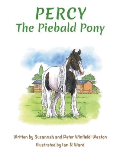 Cover for Susannah And Peter Winfield-Weston · Percy the Piebald Pony (Book) (2022)