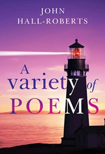 Cover for John Hall-Roberts · A Variety of Poems (Paperback Book) (2023)