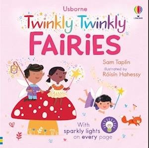 Cover for Sam Taplin · The Twinkly Twinkly Fairies - Twinkly Twinkly (Board book) (2024)