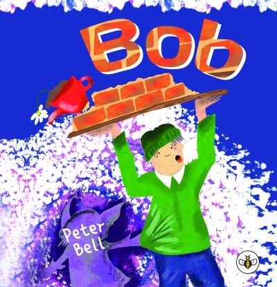 Cover for Peter Bell · Bob (Paperback Book) (2020)