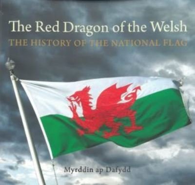 Cover for Myrddin ap Dafydd · Compact Wales: Red Dragon of the Welsh, The - The History of the National Flag (Paperback Book) (2020)