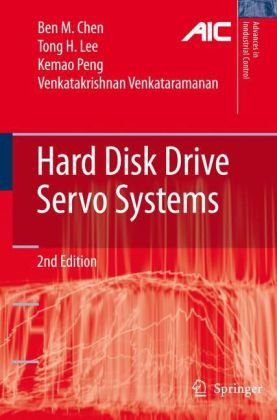 Cover for Ben M. Chen · Hard Disk Drive Servo Systems - Advances in Industrial Control (Hardcover Book) [2nd ed. 2006 edition] (2006)