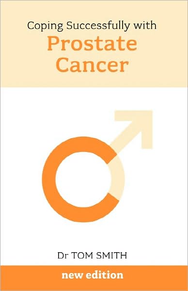 Coping Successfully with Prostate Cancer - Tom Smith - Books - John Murray Press - 9781847091048 - June 17, 2010