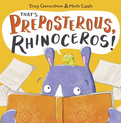 Cover for Tracy Gunaratnam · That's Preposterous, Rhinoceros!: New Edition (Taschenbuch) (2021)