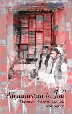 Cover for Green · Afghanistan in Ink: Literature Between Diaspora and Nation (Inbunden Bok) (2013)