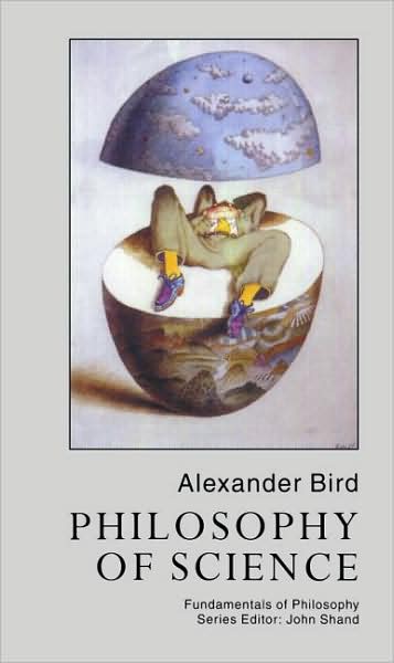 Alexander Bird · Philosophy Of Science - Fundamentals of Philosophy (Paperback Book) (1998)