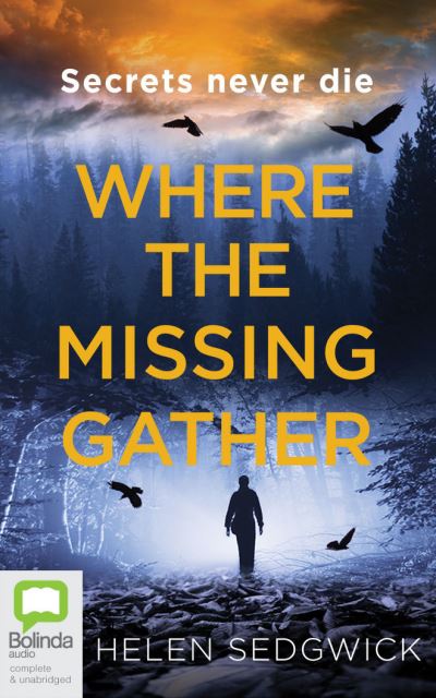 Cover for Helen Sedgwick · Where the Missing Gather (CD) (2021)