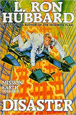 Cover for L Ron Hubbard · Mission Earth 8, Disaster (Hardcover Book) (1988)