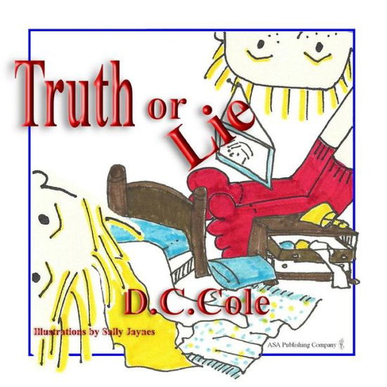 Cover for D.c. Cole · Truth or Lie (Paperback Book) (2011)