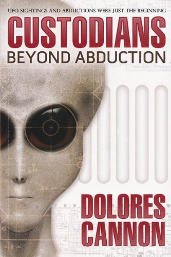 Cover for Cannon, Dolores (Dolores Cannon) · Custodians: Beyond Abduction (Paperback Book) (1998)