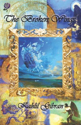 Cover for Kahlil Gibran · The Broken Wings (Paperback Bog) (2010)