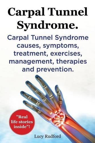 Cover for Lucy Rudford · Carpal Tunnel Syndrome, Cts. Carpal Tunnel Syndrome Cts Causes, Symptoms, Treatment, Exercises, Management, Therapies and Prevention. (Pocketbok) (2014)