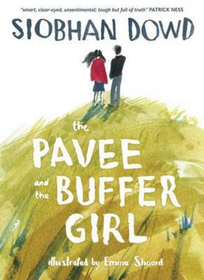 Cover for Siobhan Dowd · The Pavee and the Buffer Girl (Paperback Book) (2017)