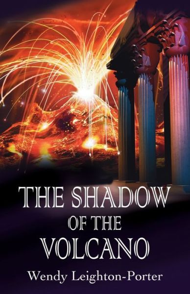 Cover for Wendy Leighton-Porter · The Shadow of the Volcano - Shadows from the Past (Paperback Book) (2019)