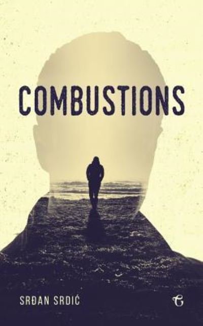 Cover for SrÄ‘an Srdic · Combustions (Paperback Bog) (2018)