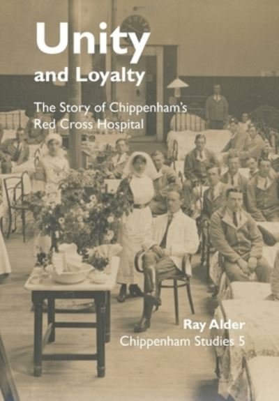 Unity and Loyalty - Ray Alder - Livros - Hobnob Press - 9781914407048 - 6 de abril de 2021