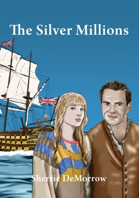 Cover for Sherrie Demorrow · The Silver Millions (Pocketbok) (2019)