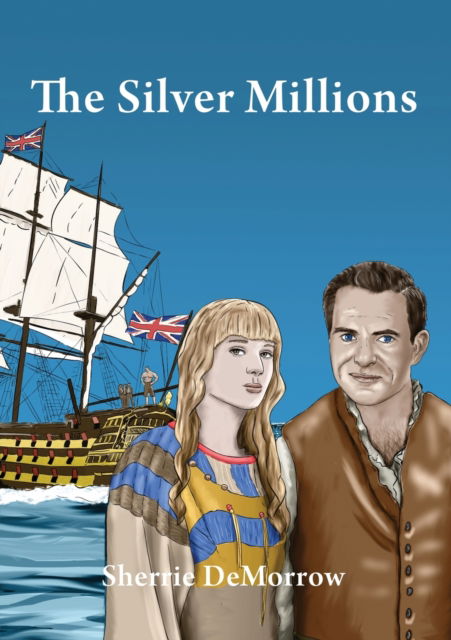 The Silver Millions - Sherrie Demorrow - Bücher - Sherrie Demorrow - 9781916007048 - 20. November 2019