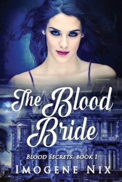 Cover for Imogene Nix · The Blood Bride (Paperback Book) (2020)