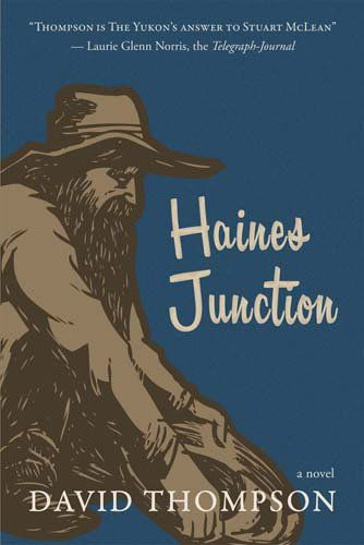 Cover for David Thompson · Haines Junction (Paperback Book) (2013)