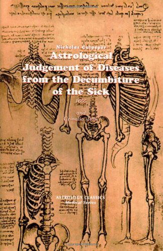 Cover for Nicholas Culpeper · Astrological Judgement of Diseases from the Decumbiture of the Sick (Taschenbuch) (2005)